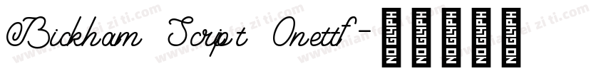 Bickham Script Onettf字体转换